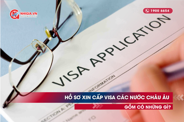 Bạn cần chuẩn bị các loại giấy tờ sau khi xin cấp visa châu Âu