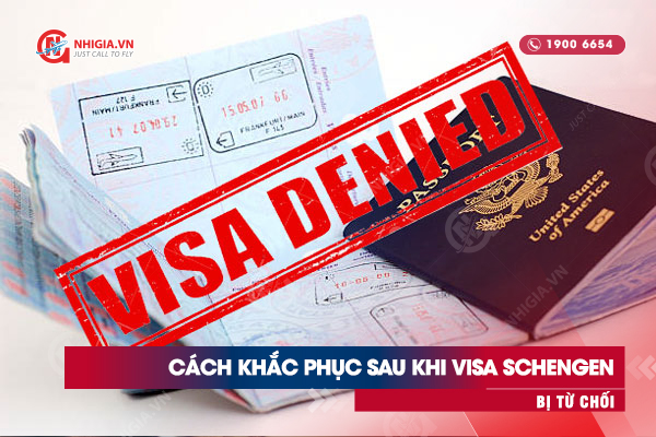Cách khắc phục sau khi visa Schengen bị từ chối bởi Đại sứ quán
