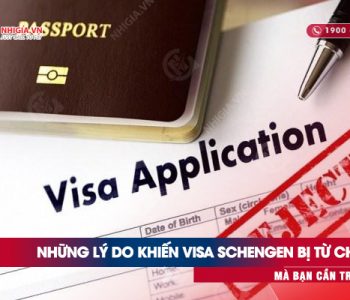 Những lý do khiến visa Schengen bị từ chối mà bạn cần tránh